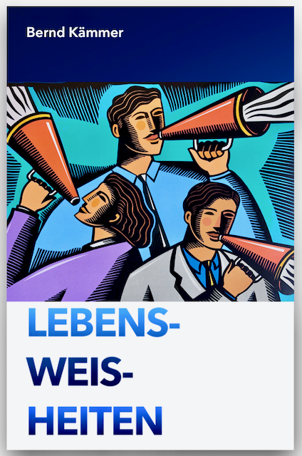 «Lebensweisheiten«